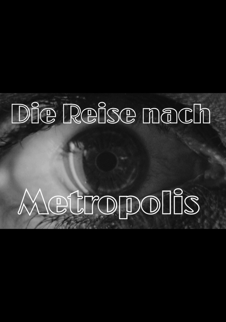 Voyage to 'Metropolis'