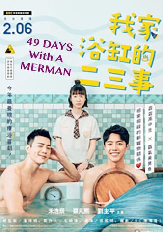 49 Days With a Merman