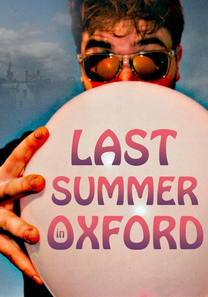 Last Summer in Oxford