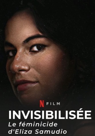 Invisibilisée: Le Féminicide d'Eliza Samudio