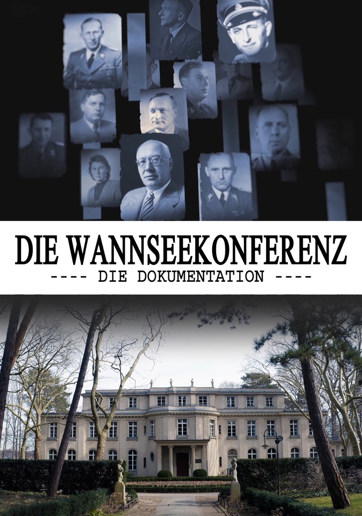 The Wannsee Conference: The Documentary