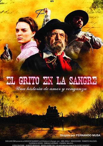 El grito en la sangre