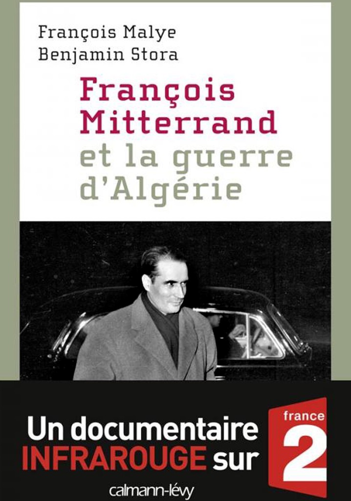 François Mitterrand et la guerre d'Algérie