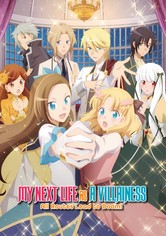 My Next Life as a Villainess: All Routes Lead to Doom!