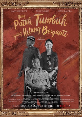 Yang Patah Tumbuh, Yang Hilang Berganti