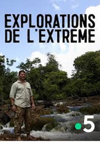 Explorations de l'extrême