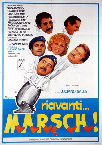 Riavanti… Marsch!