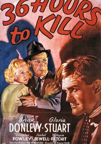 36 Hours to Kill