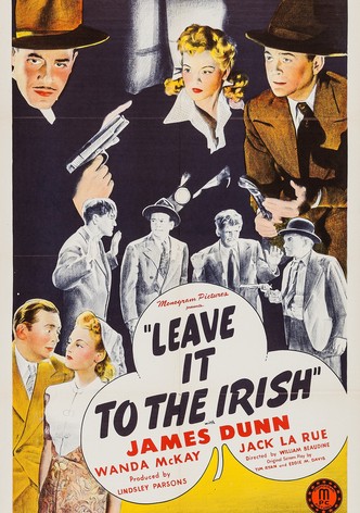 Leave It to the Irish