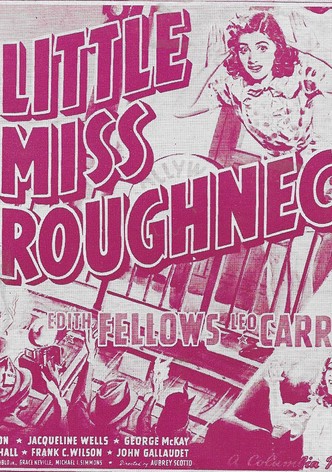 Little Miss Roughneck