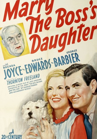 Marry the Boss's Daughter