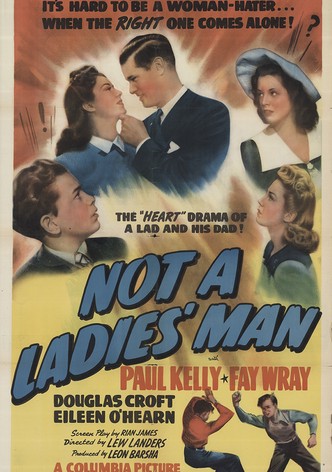 Not a Ladies' Man