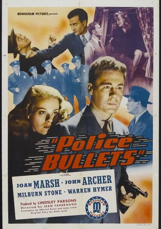 Police Bullets