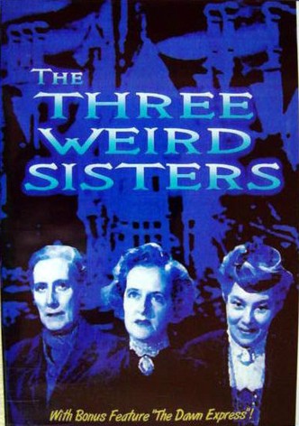 The Three Weird Sisters