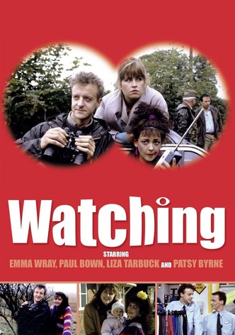 Watching