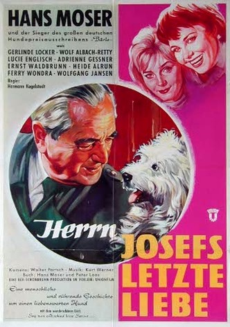 Herrn Josefs letzte Liebe
