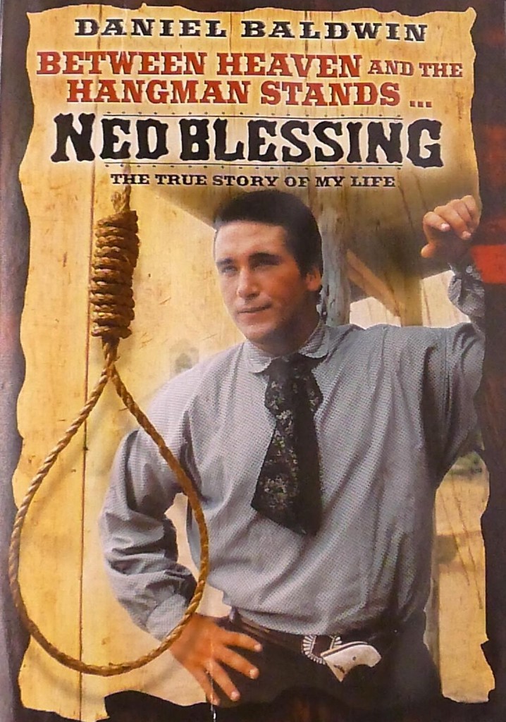 Ned Blessing: The True Story Of My Life