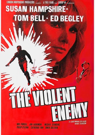 The Violent Enemy