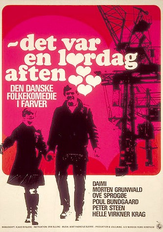 Det var en lørdag aften