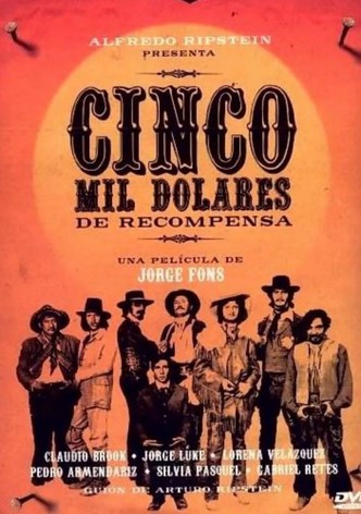 Cinco mil dolares de recompensa