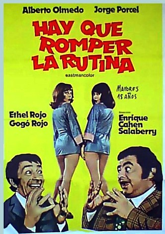 Hay que romper la rutina