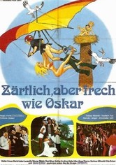 Zärtlich, aber frech wie Oskar