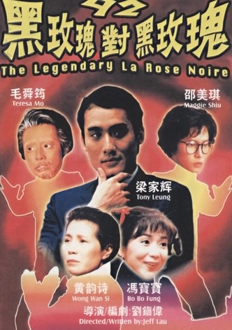 The Legendary La Rose Noire