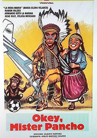 Okey, Mister Pancho