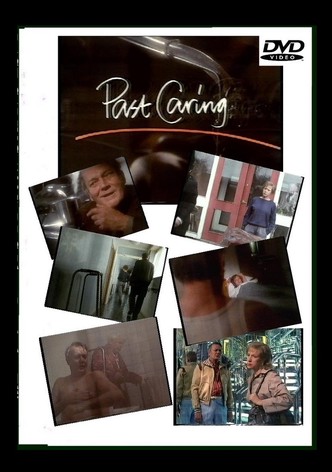 Past Caring