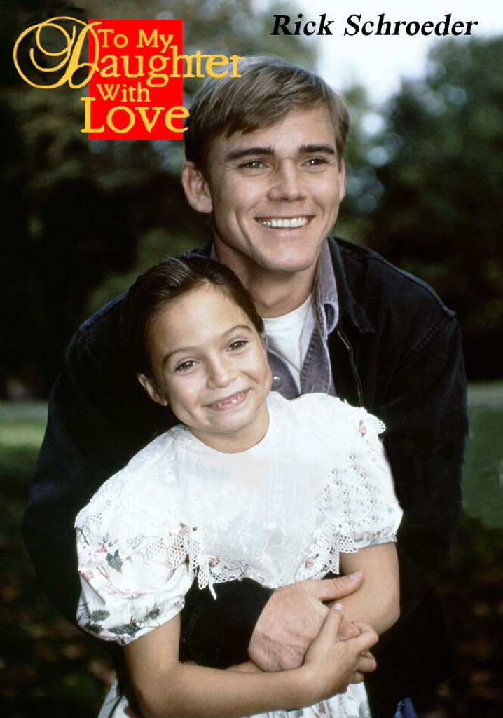 To My Daughter with Love