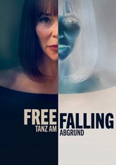 Free Falling - Tanz am Abgrund