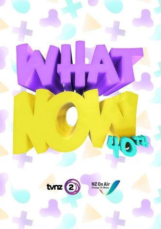 What Now
