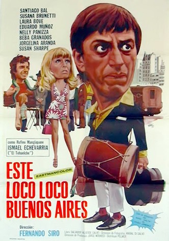 Este loco, loco, Buenos Aires