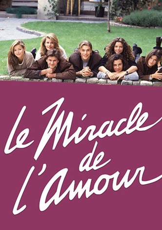 Le miracle de l'amour