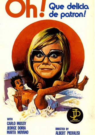 Oh Que Delícia de Patrão