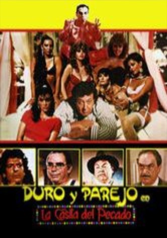 Duro y parejo en la casita de pecado