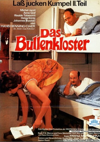 Laß jucken Kumpel 2. Teil: Das Bullenkloster