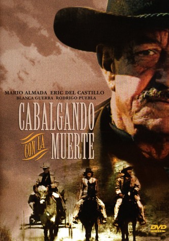 Cabalgando con la muerte