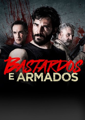 Bastardos & Armados