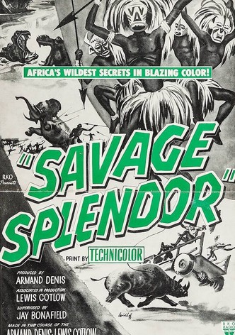Savage Splendor