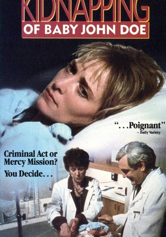 The Kidnapping of Baby John Doe