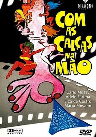 Com as Calças na Mão