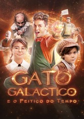 Gato Galactico e o Feitiço do Tempo