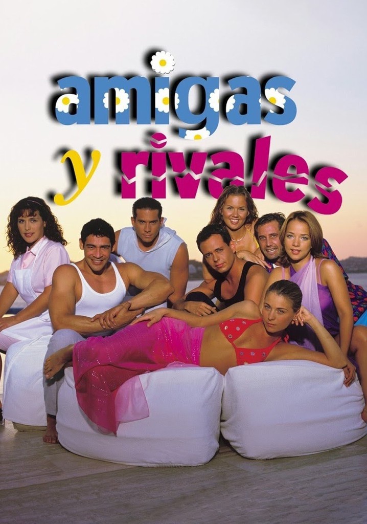 Where Can I Watch Amigas Y Rivales