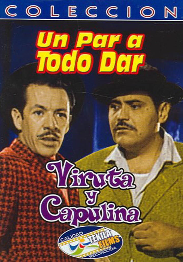 Un Par A Todo Dar Viruta Y Capulina Pelicula Completa Un par... a todo dar - película: Ver online en español