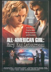 All-American Girl: The Mary Kay Letourneau Story