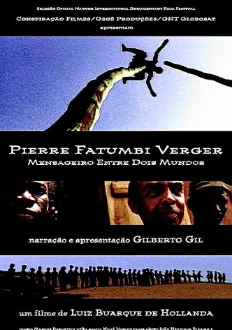 Pierre Fatumbi Verger: Messenger Between Two Worlds