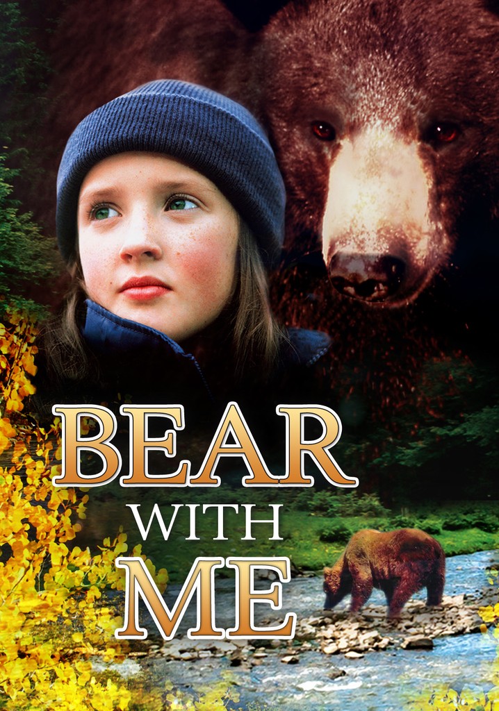 Bear with Me