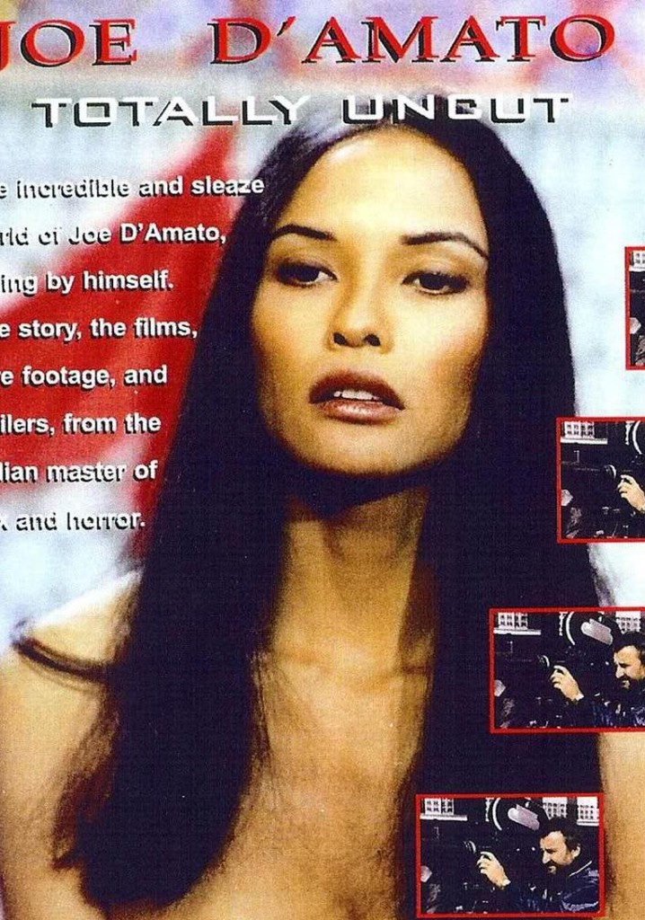 Joe D'Amato Totally Uncut - The Erotic Experience