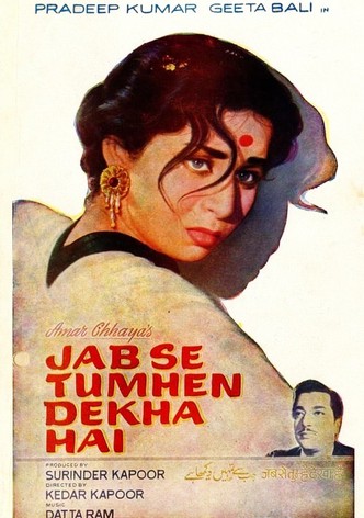 Jab Se Tumhe Dekha Hai